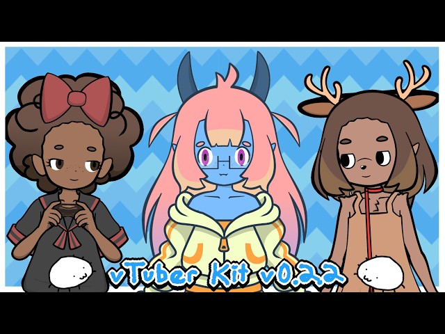 vTuber Kit v0.2.2 is Out Now!