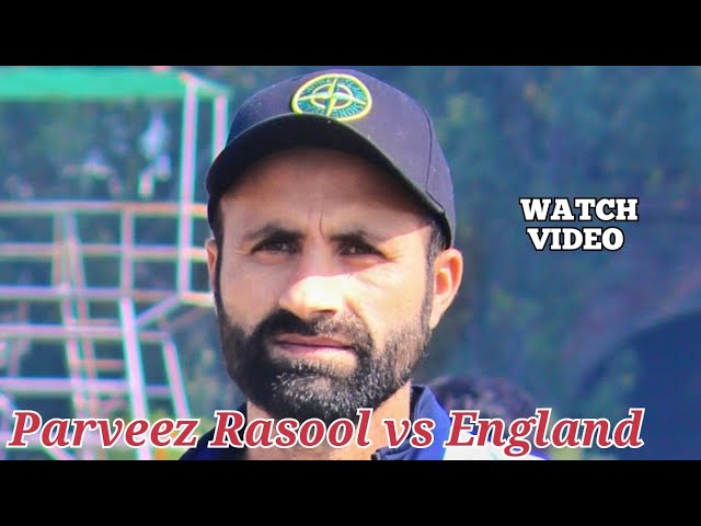 Parveez Rasool Bowling against England