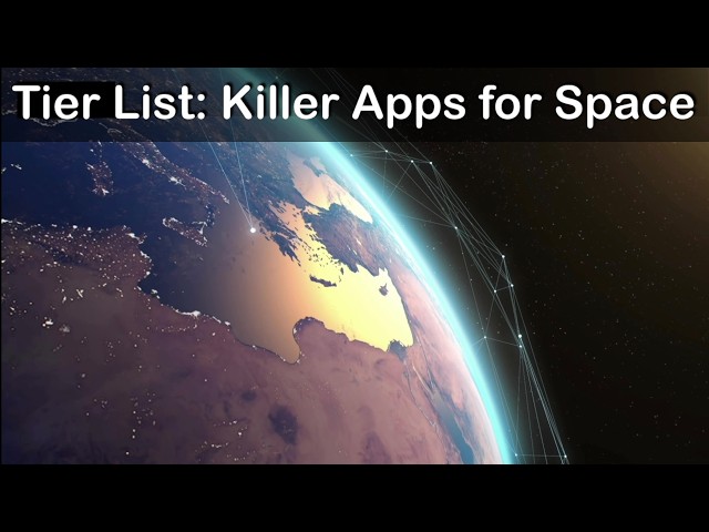 Tier List Killer Apps for Space