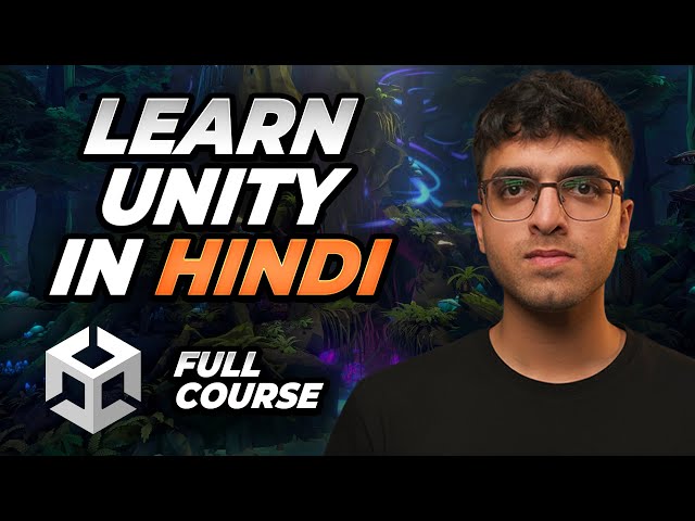 Unity Game Development Full Course in Hindi/Urdu