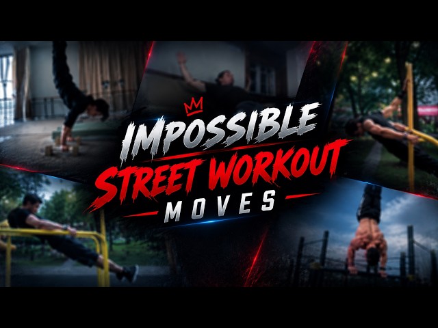Top 20 Hardest Calisthenics Street Workout Moves!