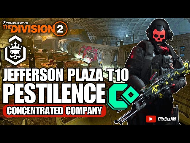 Jefferson Plaza | T10 Escalation | PESTILENCE CoCo DPS Build - The Division 2