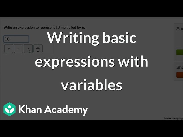 Writing basic expressions with variables | Math | Khan Academy (IN accent)