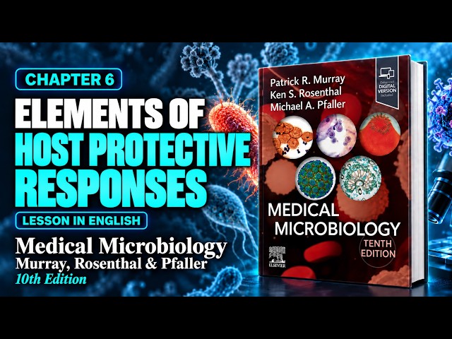 Chapter 6: Host Defenses: Immune Cells, Cytokines and Lymphoid Organs | Murray 10th edition