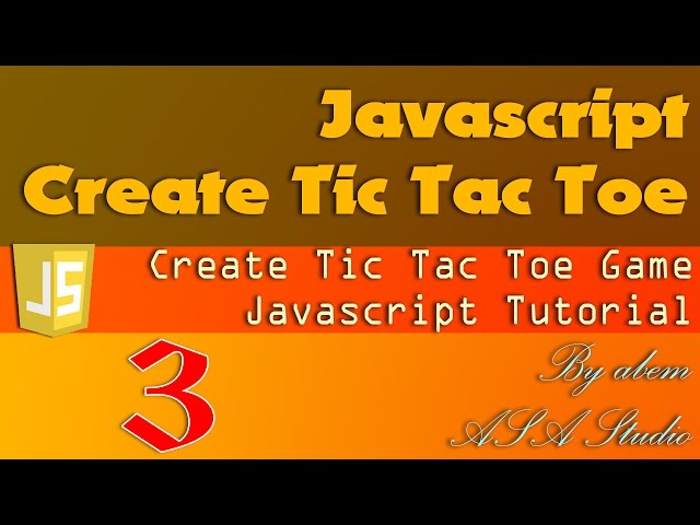 Javascript Game Tutorial, Create Tic Tac Toe Part 3