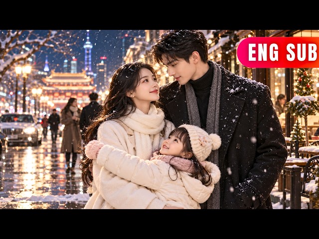 [ENG SUB]✨He Broke Her Heart Years Ago, Now The Powerful CEO Begs For A Second Chance#drama