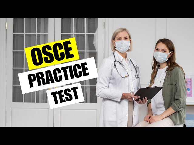 OSCE Practice Test 2026 Objective Structured Clinical Examination Preparation Study Tips Guide