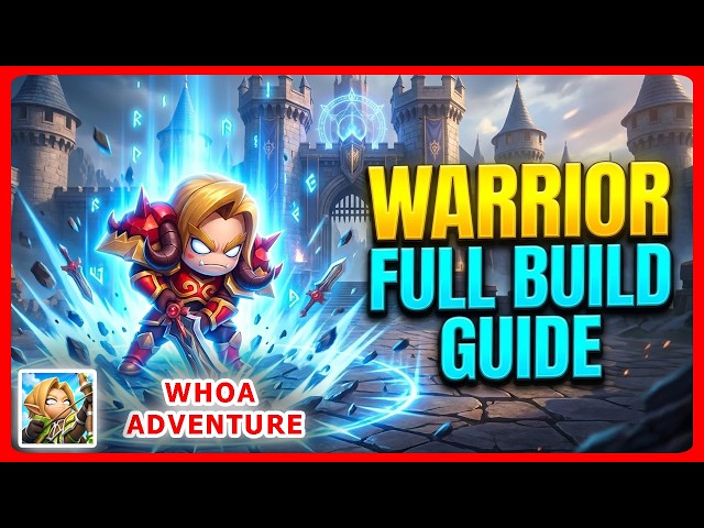 [ Full ] The Complete Whoa Adventure Warrior Guide: 3 Best Builds Compared
