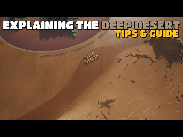 Explaining the Deep Desert Beginner Guide in Dune Awakening