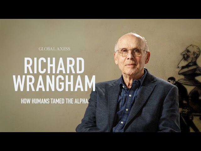 Richard Wrangham: The Goodness Paradox — Why Humans Are Both Peaceful and Deadly