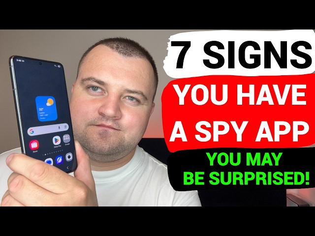 7 Warning Signs a Spy App Is on Your Phone: How to Remove It in 2026