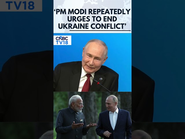 WATCH | Putin On PM Modi: ‘We Are Thankful For His Desire To End The Conflict’ | N18G