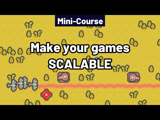 Make SCALABLE Games in Godot - Intermediate Tutorial