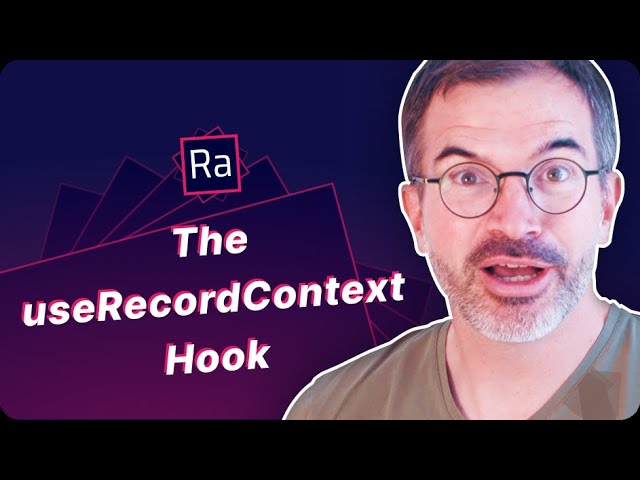 The useRecordContext Hook in React-Admin