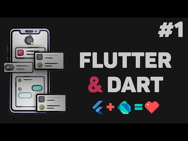 Flutter and Dart Tutorials from Scratch / #1 – Mobile App Development for Beginners