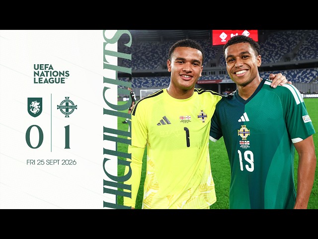 HIGHLIGHTS - Georgia vs Northern Ireland | UEFA Nations League