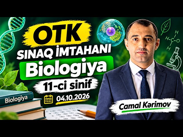 OTK sınaq | Biologiya | 11-ci sinif | 04.10.2026