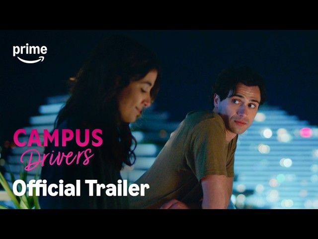 Campus Drivers - Official Trailer | Prime Video