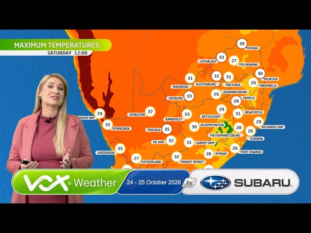 24 - 25 October 2026 | Vox Weather WEEKEND Forecast brought to you by Subaru Southern Africa