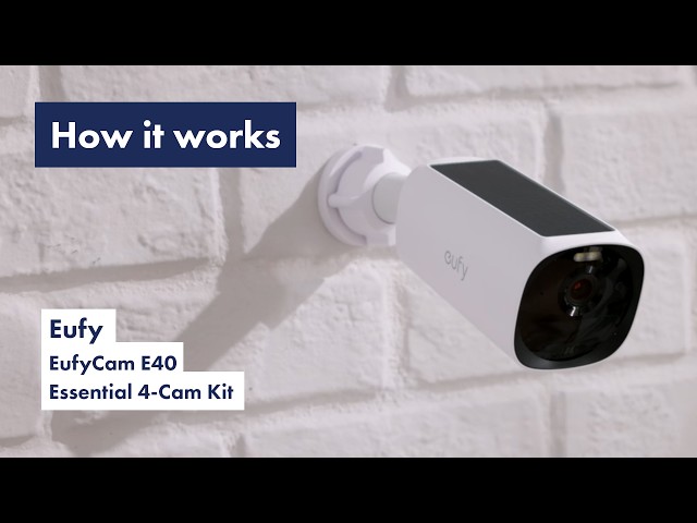 How it works: Eufy EufyCam E40 Essential 4-Cam Kit E8144T23 | The Good Guys