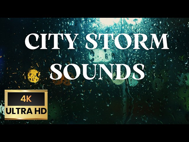 Background Calm – Storm & Rain on City Window ⛈️🌧️ | Rain Sounds for Sleep | 2 Hours 4K