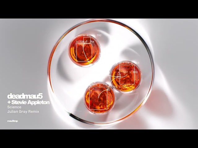deadmau5, Julian Gray - Science (Julian Gray Remix)