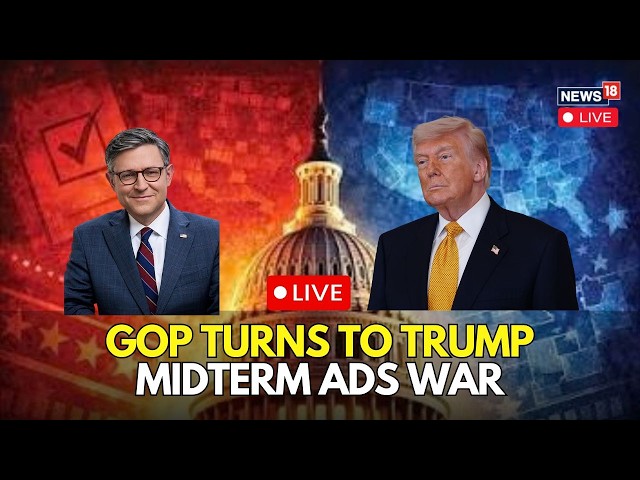 Live: GOP Midterm Ads | Republicans Turn To Trump For 2026 | Reps VS Dems | Taxpayer Money | N18G