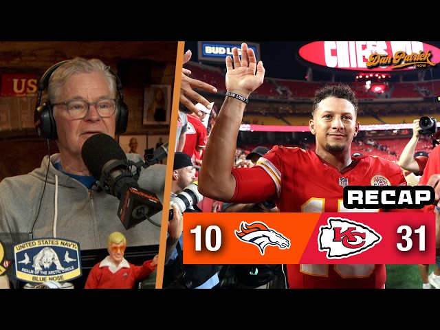 Dan gives his thoughts on Monday night's win for the Chiefs against the Broncos | 9/15/26