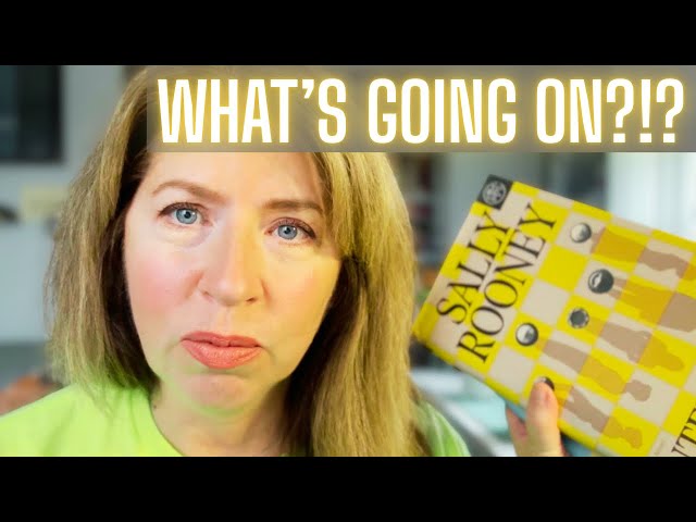 I Don’t Fully Understand the Sally Rooney Story (Let’s Learn Together)