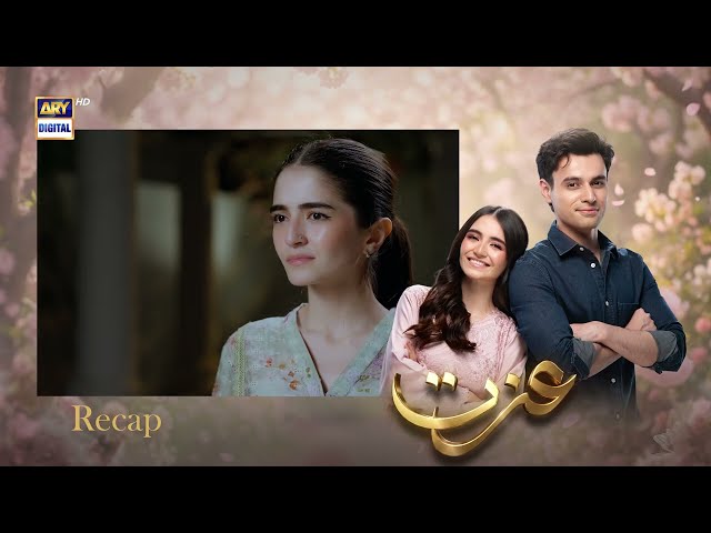 Izzat Episode 11 | RECAP | Merub Ali | Atabik Mohsin | Hashaam Khan | ARY Digital