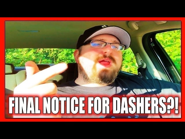 FINAL NOTICE For Dashers! You Will NEVER DASH AGAIN! THIS WILL Be Your LAST DELIVERY on DoorDash!