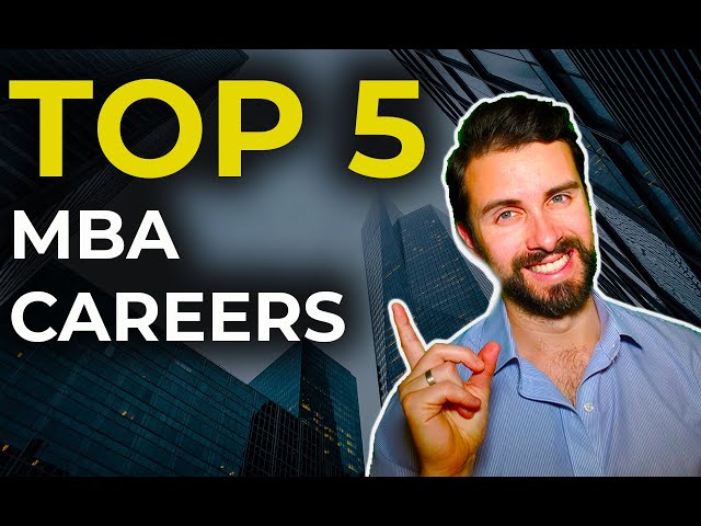 Top 5 MBA Careers for NEW Graduates