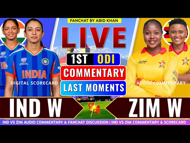 India woman's vs Zimbabwe Woman's 1st ODI | Fan Chat Commentary | Ind w vs zim w