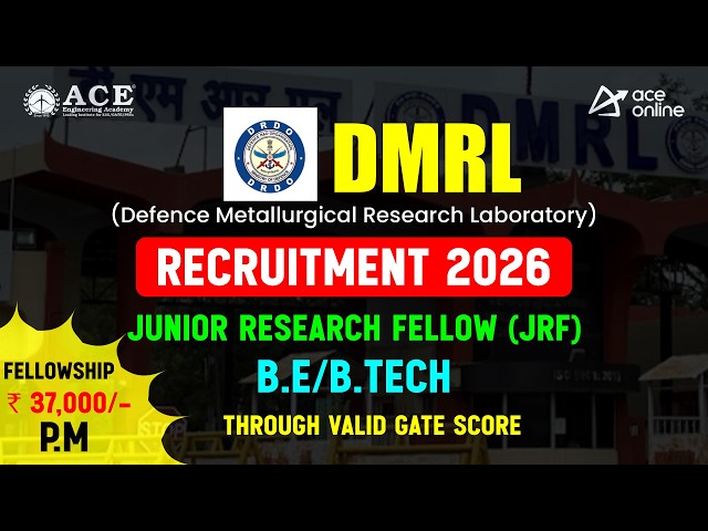 DMRL Recruitment 2026 | Junior Research Fellow (JRF) | ACE Online