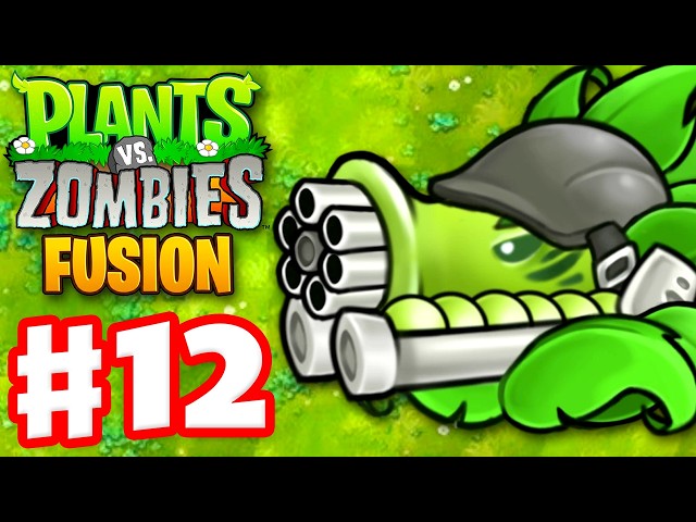 Plants vs. Zombies: Fusion - Gameplay Walkthrough Part 12 - Gatling Pea Turret!