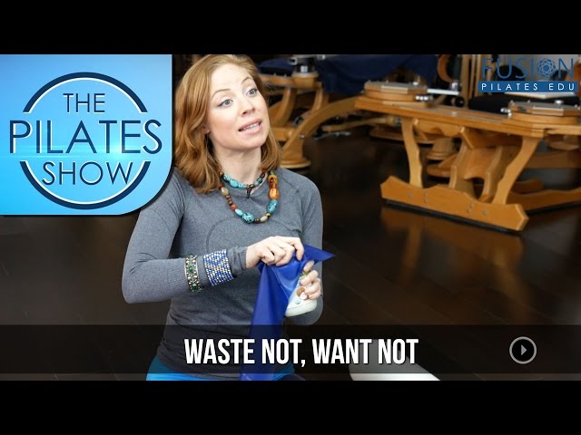 The Pilates Show! Waste Not, Want Not Reuse of "broken" props