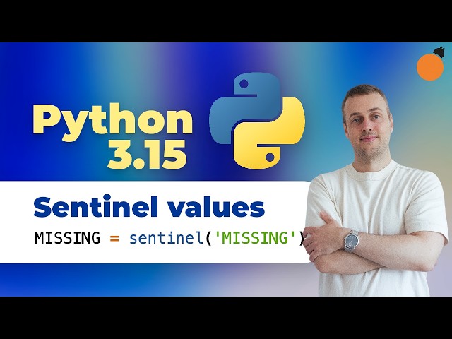 Python 3.15 - Sentinel values (new built-in function)