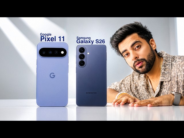 Google Pixel 11 vs Samsung S26 - Which Compact Phone Should You Buy? !!