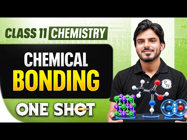 Chemical Bonding Class 11 One Shot 🔥 | Detailed Revision | Chemistry Chapter 4 | By Aakash Sir