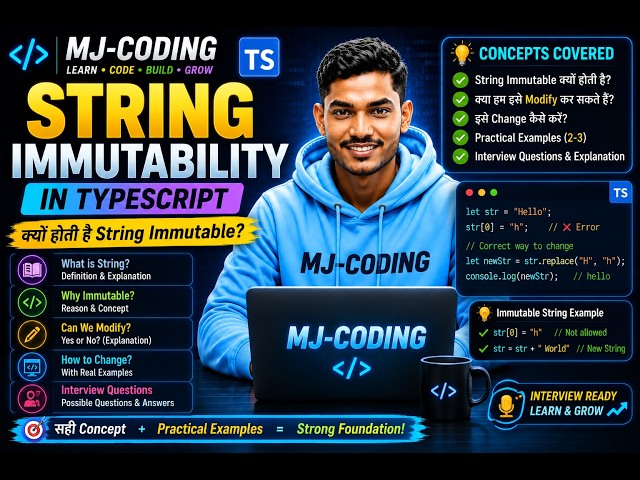 #12 String Immutability in TypeScript Explained in Hindi | MJ-CODING