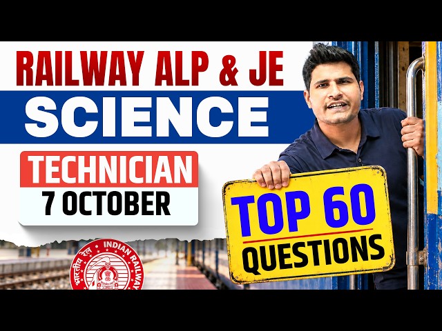 Railway ALP & JE | Science | 7 Oct All Shift  | Top 60 Questions