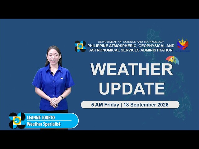 Public Weather Forecast issued at 5:00 AM | September 18, 2026 - Friday