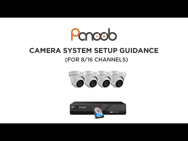 Panoob 8CH 16CH Security System Setup Video