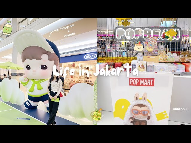 Life in Jakarta: Hacipupu x Chagee Event 🍵 Popmart ☁️ + Cute Haul ✨ | Slice of Life