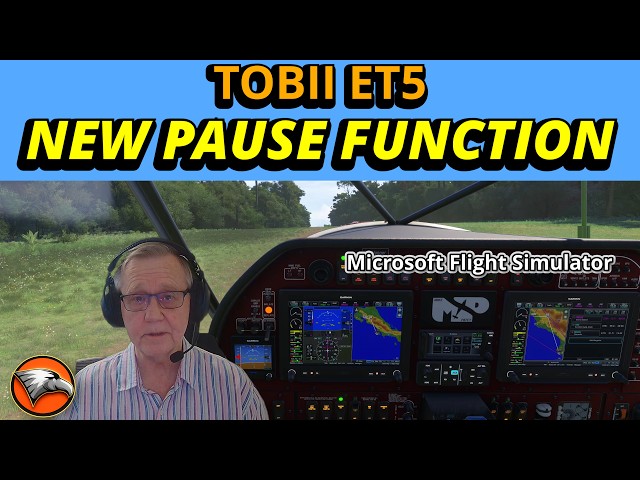 New Pause Key for TOBII ET5 in Microsoft Flight Simulator