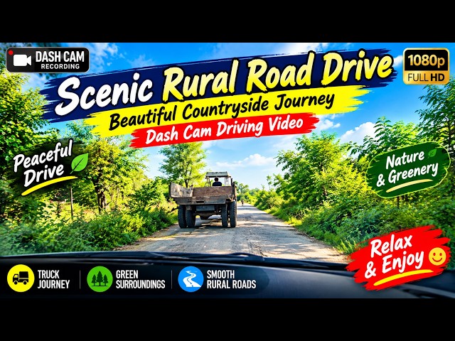 Scenic Rural Road Drive 🚛 | Beautiful Countryside Journey | Dash Cam Driving Video