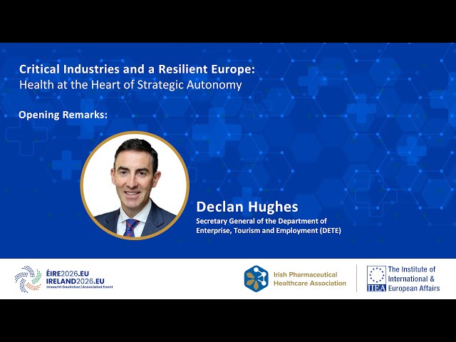 Critical Industries and a Resilient Europe: Health at the Heart of Strategic Autonomy