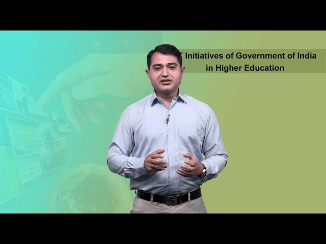 ICT Initiatives of Government of India in Higher Education - Introduction