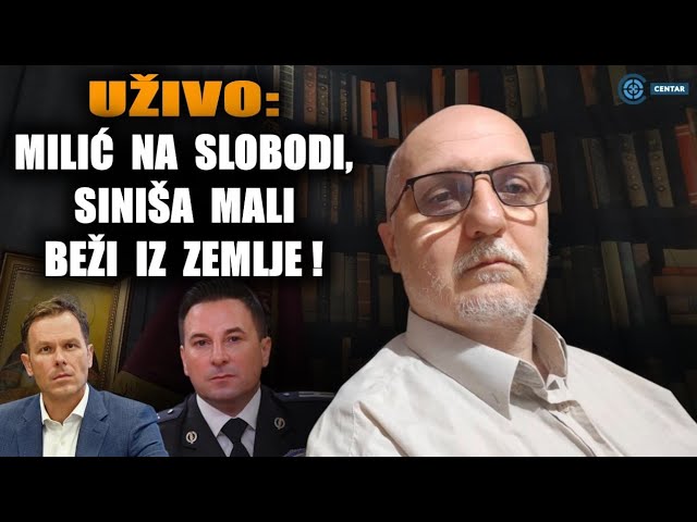Uživo - Dejan Petar: Veselin Milić na slobodi, a Siniša Mali beži iz Srbije!