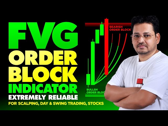 FVG Order Block Explained: Master the Fair Value Gap Trading Strategy & Indicator